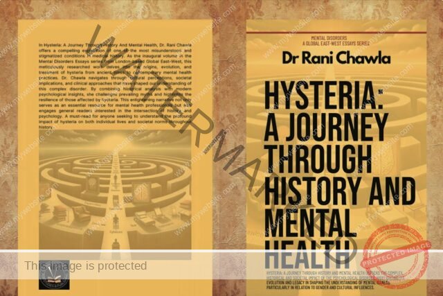 Presentation and Extracts From “Hysteria”: Dr. Rani Chawla’s Groundbreaking Exploration of History and Mental Health