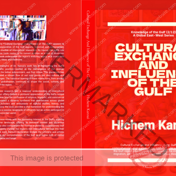 Cultural Exchange And Influence of The Gulf (Excerpts)