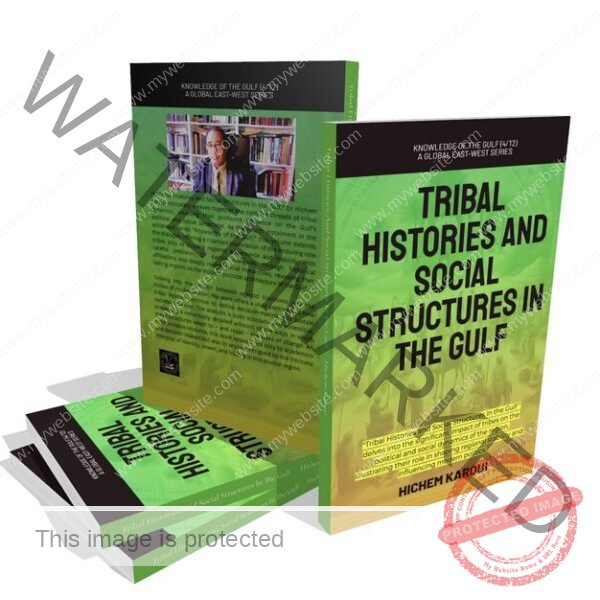 Tribal Histories and Social Structures in the Gulf (EXCERPTS)